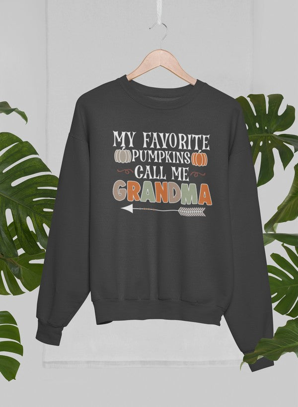 My Favorite Pumpkins Call Me Grandma Sweat Shirt